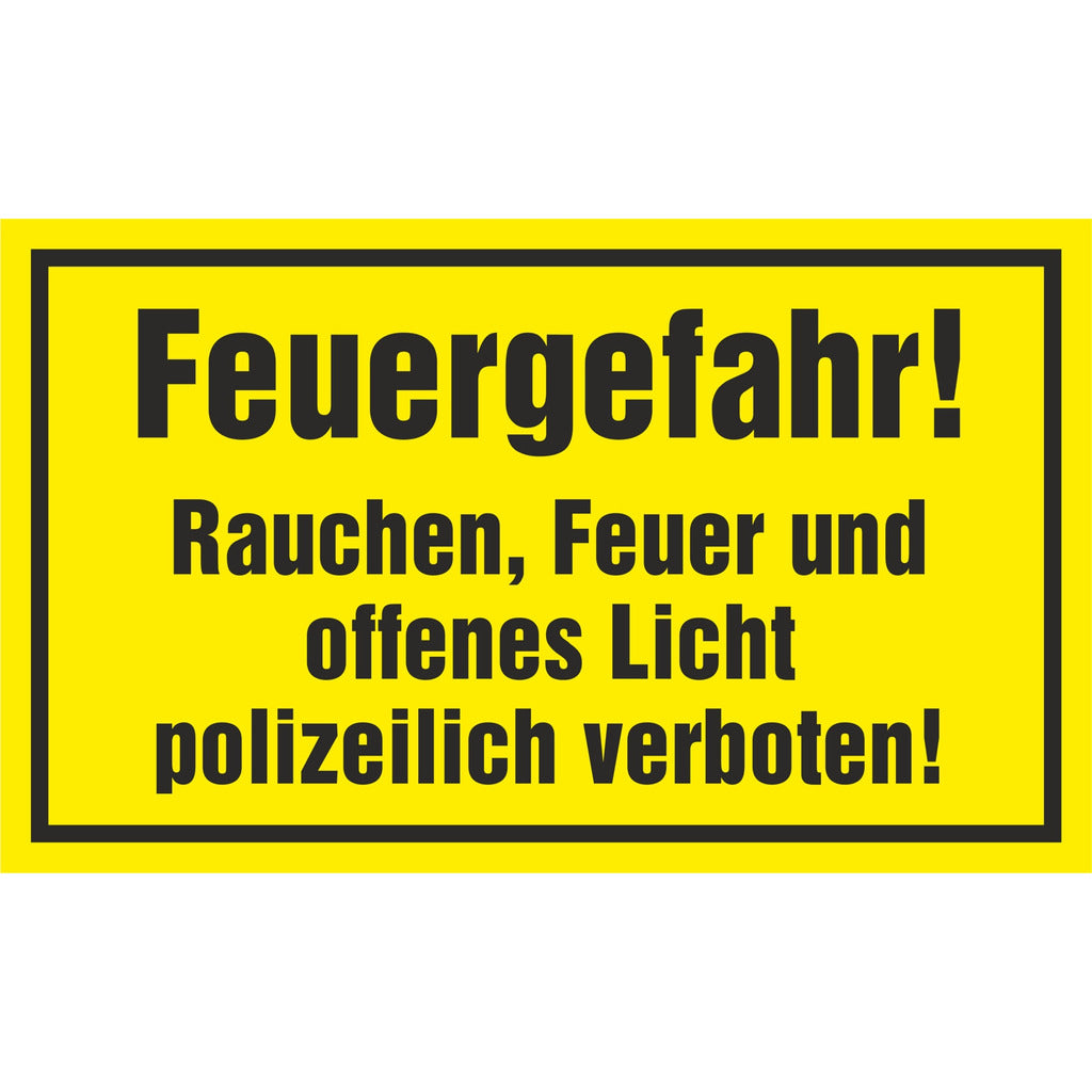 Hinweisschild - Feuergefahr!