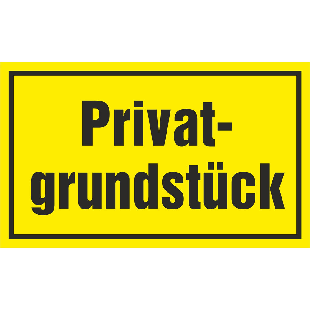 Hinweisschild - Privatgrundstück
