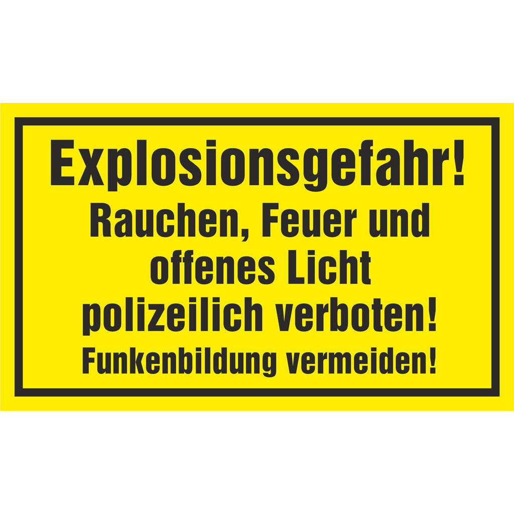 Hinweisschild - Expolsionsgefahr!