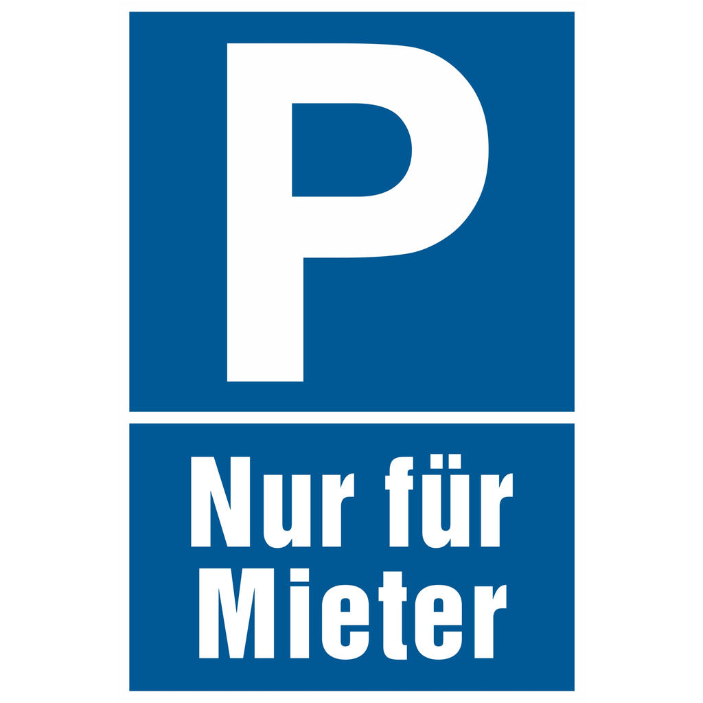 Hinweisschild - Parken - Nur für Mieter
