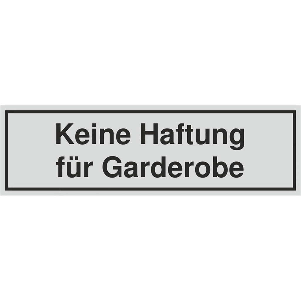 Schild - Keine Haftung für Garderobe