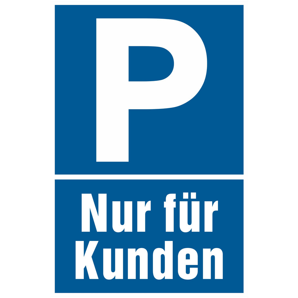 Hinweisschild - Parken - Nur für Kunden